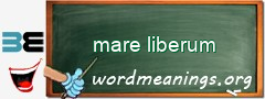 WordMeaning blackboard for mare liberum